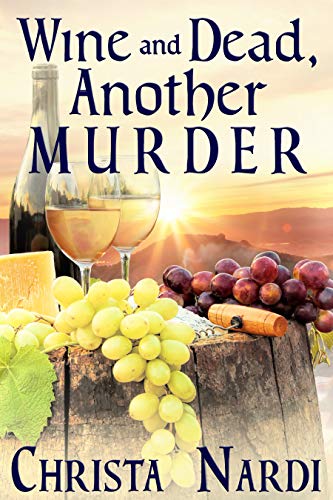 Wine and Dead, Another Murder