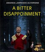A Bitter Disappointment Amanda Lawrence Auverigne