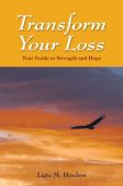 Transform Your Loss - Ligia M. Houben