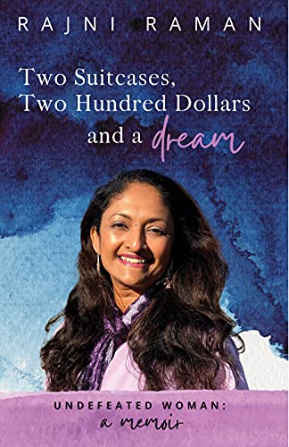 Undefeated Woman A Memoir Rajni Raman