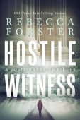 Hostile Witness Rebecca Forster