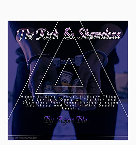 The Rich & The Shameless 
