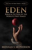 Eden Biblical Fiction of Brennan McPherson