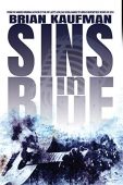 Sins in Blue Brian Kaufman