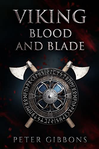 Viking Blood and Blade Peter Gibbons