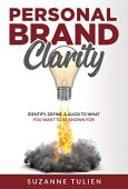 Personal Brand Clarity Identify Suzanne  Tulien