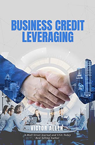 Business Credit Leveraging