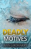 Deadly Motives Ann Girdharry