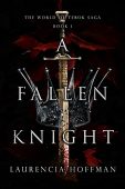 A Fallen Knight Laurencia Hoffman