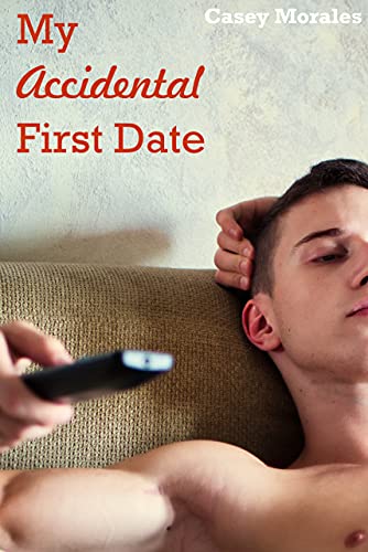 My Accidental First Date