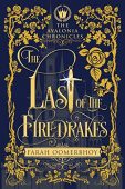 Last of the Firedrakes Farah Oomerbhoy
