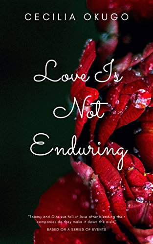 Love Is Not Enduring