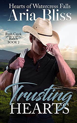 Trusting Hearts: A Single Dad Small Town Romance