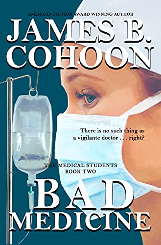 Bad Medicine James Cohoon