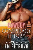Cowboy Conspiracy Theory Em Petrova