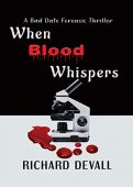 When Blood Whispers Richard Devall