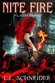 Nite Fire Flash Point C. L. Schneider