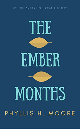 Ember Months Phyllis Moore