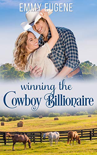 Winning the Cowboy Billionaire : A Chappell Brothers Novel (Bluegrass Ranch Book 1)
