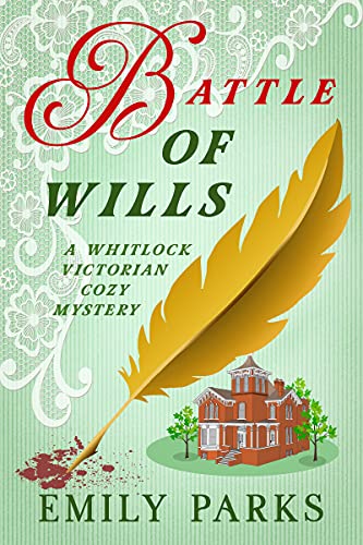 Battle of Wills Emily Parks