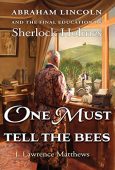 One Must Tell Bees J Lawrence Matthews