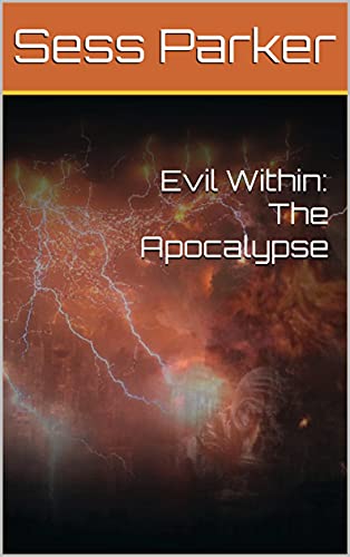 Evil Within: The Apocalypse