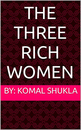 The Three Rich Women 