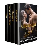 Unwanted Love A Collection Heather  Dahlgren 
