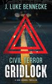 Civil Terror Gridlock J Luke Bennecke