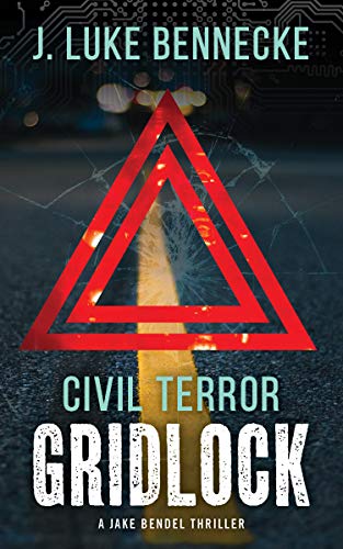 Civil Terror Gridlock J Luke Bennecke