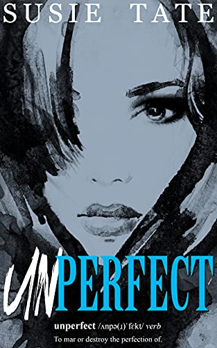 Unperfect Susie  Tate