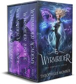 Wyrmrider Books 1-4 Theophilus Monroe