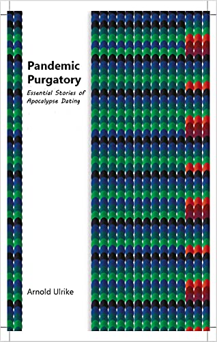 Pandemic Purgatory Arnold Ulrike