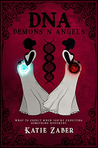 The God Organ | JUST KINDLE BOOKS DNA Demons N Angels Katie Zaber