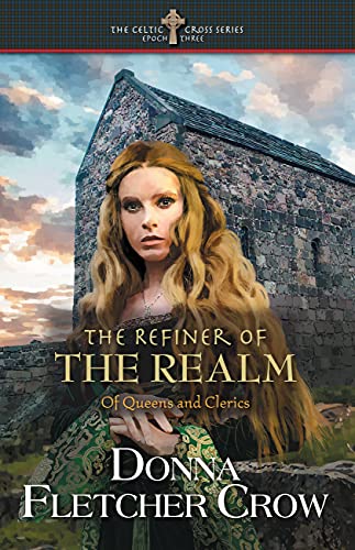 Refiner of the Realm Donna Fletcher Crow