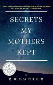 Secrets My Mothers Kept Rebecca Tucker