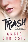 TRASH Angie  Chrissie