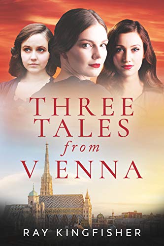 Three Tales from Vienna Ray Kingfisher