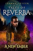 Tales of Reverba A Jordan Spicer