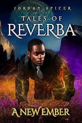 Tales of Reverba A Jordan Spicer