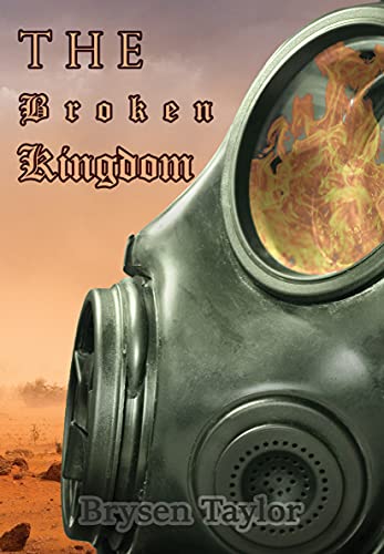 Broken Kingdom Book 1 Brysen Taylor