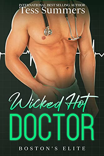 Wicked Hot Doctor: Boston's Elite