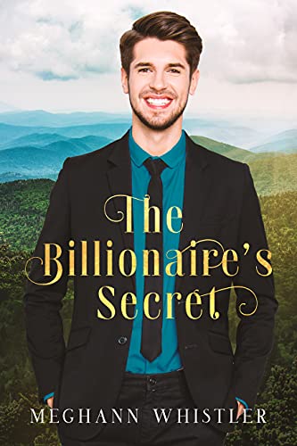The Billionaire's Secret: A Christian Romance