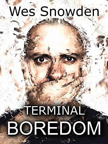 Terminal Boredom