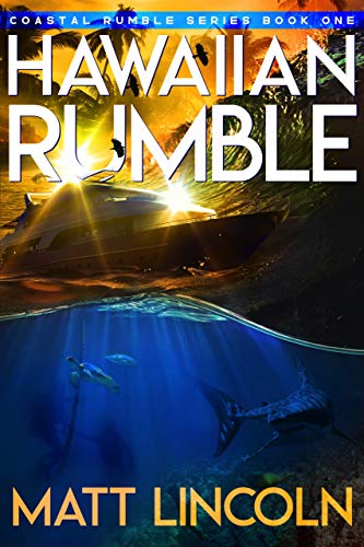 Hawaiian Rumble (Coastal Rumble Book 1)