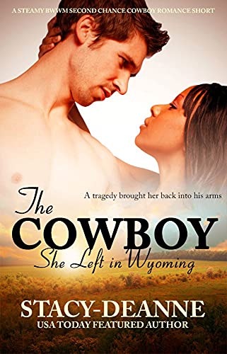 The Cowboy She Left in Wyoming