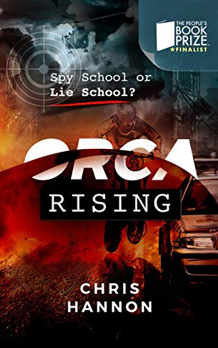 Orca Rising: Spy School or Lie School (Orca #1)