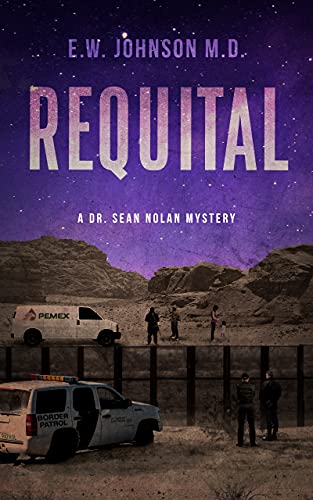 Requital: A Dr. Sean Nolan Mystery