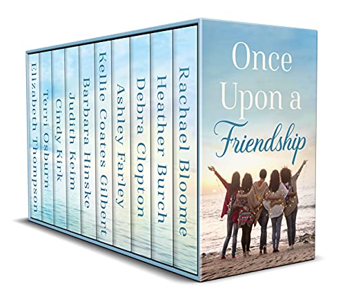 Once Upon a Friendship Debra Clopton