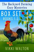 Backyard Farming Cozy Mysteries Vikki Walton